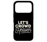 Faith Religious Jesus Minimalist Graphic Let's Crowd Heaven Case for iPhone 17 Pro
