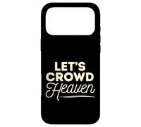 Faith Religious Jesus Minimalist Graphic Let's Crowd Heaven Case for iPhone 17 Pro Max
