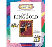 Faith Ringgold (Getting to Know the World's Greatest Artists)