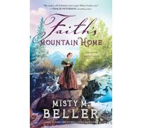 Faith`s Mountain Home