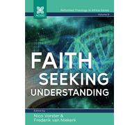 Faith seeking understanding (Reformed Theology in Africa Series)
