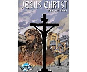 Faith Series: Jesus Christ