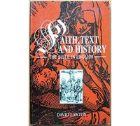 Faith, Text and History: The Bible in English (Studies in Religion and Culture Series)