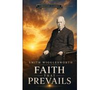 Faith That Prevails
