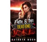 Faith & the Dead End Devils