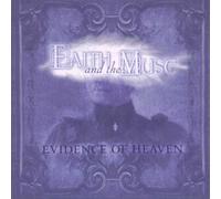 Faith & the Muse - Evidence of Heaven
