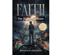 Faith: The Shattered Dream
