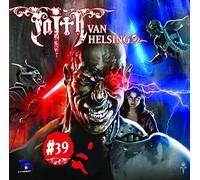 Faith - The Van Helsing Chronicles 39. Geistersamurai: Exodus