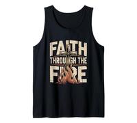 Faith Through The Fire Christian Faith Tank Top