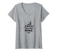 Faith Till You Make It - Inspirational Quote, Jesus V-Neck T-Shirt, Women, Heather Grey, XL