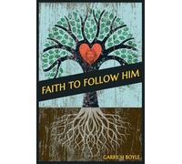 Faith to Follow Him