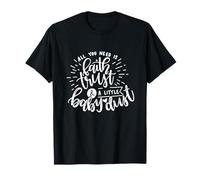 Faith, Trust & Baby Dust IVF Journey Parenthood T-Shirt