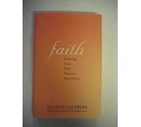 Faith: Trusting Your Own Deepest Experience