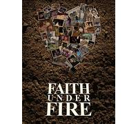 Faith Under Fire