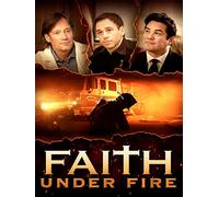 Faith Under Fire