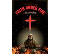Faith Under Fire