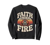 Faith Under Fire Christian Firefighter Faith Fire Service Sweatshirt