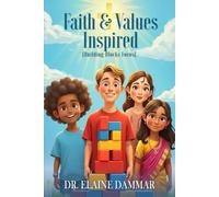 Faith & Values Inspired: (Building blocks Focus)
