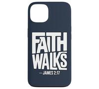 Faith Walks James 2:17 Case for iPhone 13