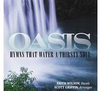 Faith Wilson - Oasis: Hymns That Water A Thirsty Soul