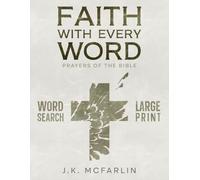 Faith With Every Word: Prayers of the Bible Word Search