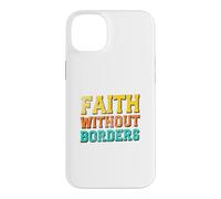 Faith Without Borders Case for iPhone 14 Plus