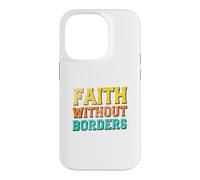 Faith Without Borders Case for iPhone 14 Pro