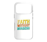 Faith Without Borders Case for iPhone 17 Pro