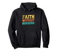 Faith Without Borders Pullover Hoodie