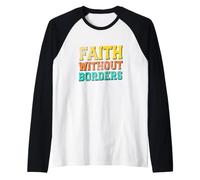 Faith Without Borders Raglan Baseball Tee