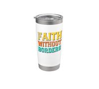 Faith Without Borders Stainless Steel Insulated Tumbler