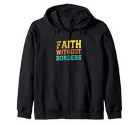 Faith Without Borders Zip Hoodie