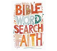 Faith Word Search Puzzle Book: Faith Word Search Puzzle Book: Faith | Bible | Christians | Religion |- 6x9 inches, 55 puzzles for inspiration