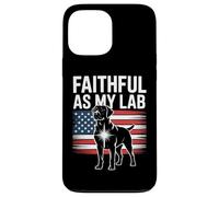 Faithful As My Lab American Flag Labrador Pride Case for iPhone 13 Pro Max