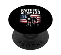 Faithful As My Lab American Flag Labrador Pride PopSockets Adhesive PopGrip