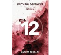 Faithful Defender: A Four Week Study In Nahum