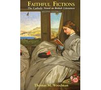 Faithful Fictions: The Catholic Novel in British Literature