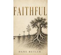 Faithful: From Faith to Faithful