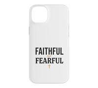 Faithful Not Fearful Christian Faith Apparel Case for iPhone 14 Plus