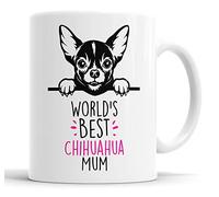 Faithful Prints Chihuahua World's Best Mum Mug Dog Mum Chihuahua Mum Cup Friend Funny Gift for Birthday Christmas, Chihuahua Mug (FP-10415)