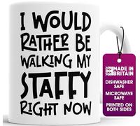 Faithful Prints Staffy Dog Lover Mug - I Would Rather Be Walking My Staffy - Funny Gift for Men & Women - 11oz Ceramic Mug - Pet Owner Present, Dog Walker Gift - Dishwasher & Microwave Safe