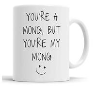 Faithful Prints You're a Mong But You're My Mong Mug Boyfriend Husband Girlfriend Wife Valentines Anniversary Funny Humour Joke Gift Cup Birthday Christmas, Ceramic Mugs