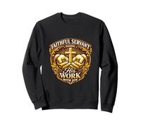 Faithful Servant Christian Ministry Religious Cross Sweatshirt