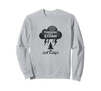 Faithful Through Storms: All My Life Inspirational Quote Sweatshirt, Adult Unisex, Heather Grey, L