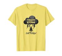 Faithful Through Storms: All My Life Inspirational Quote T-Shirt, Men, Lemon, L