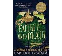Faithful Unto Death : A Midsomer Murders Mystery 5