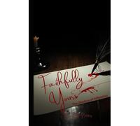 Faithfully Yours,: The Shadow of Affection