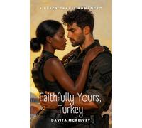 Faithfully Yours, Turkey: A Black Travel Romance