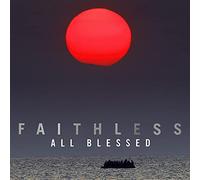 Faithless - All Blessed (Deluxe) [VINYL]