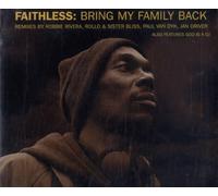 Faithless - Bring My Family Back